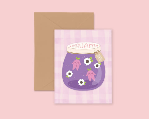 "You're My Jam" Greeting Card