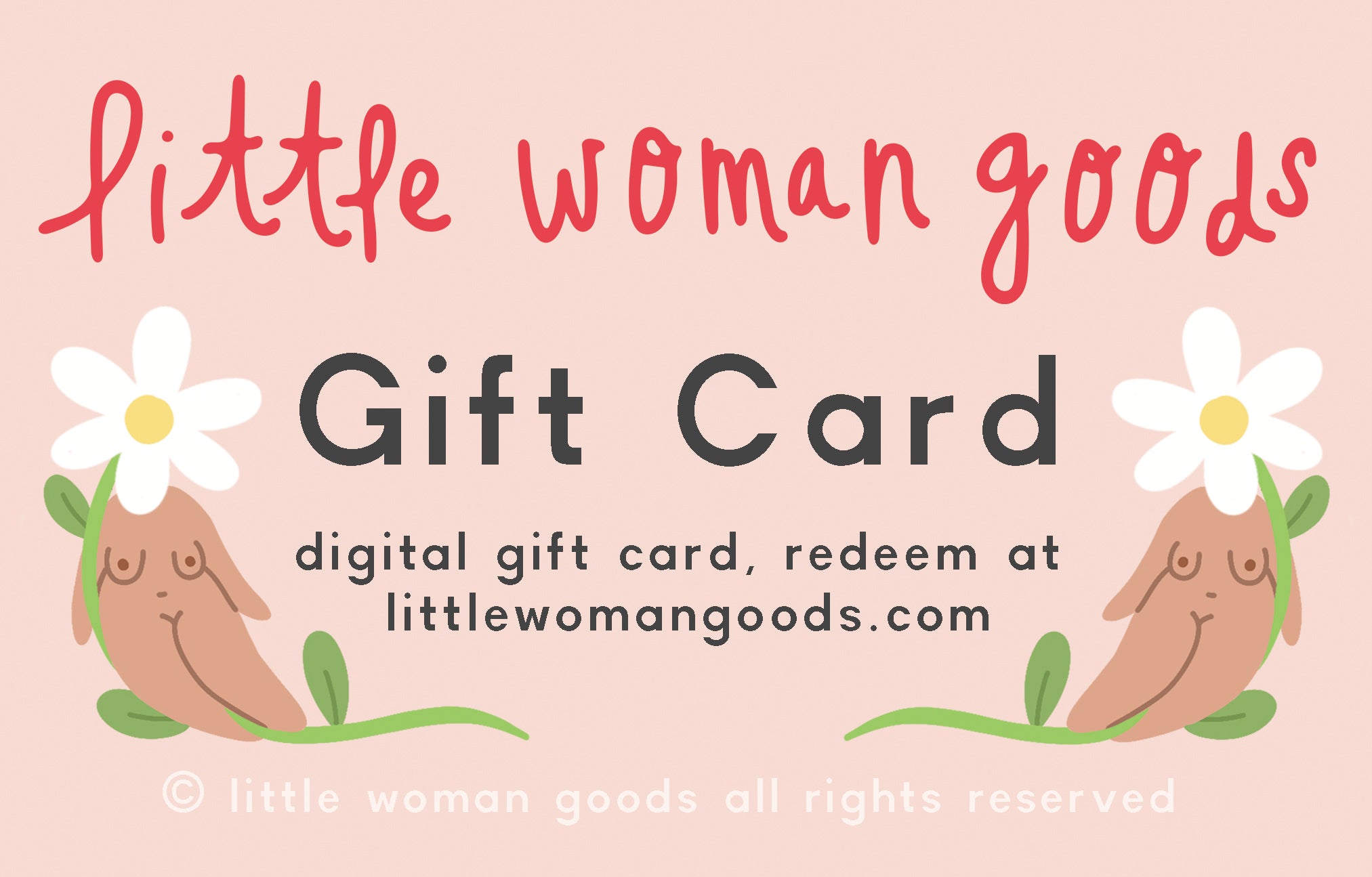 Little Woman Goods Gift Card