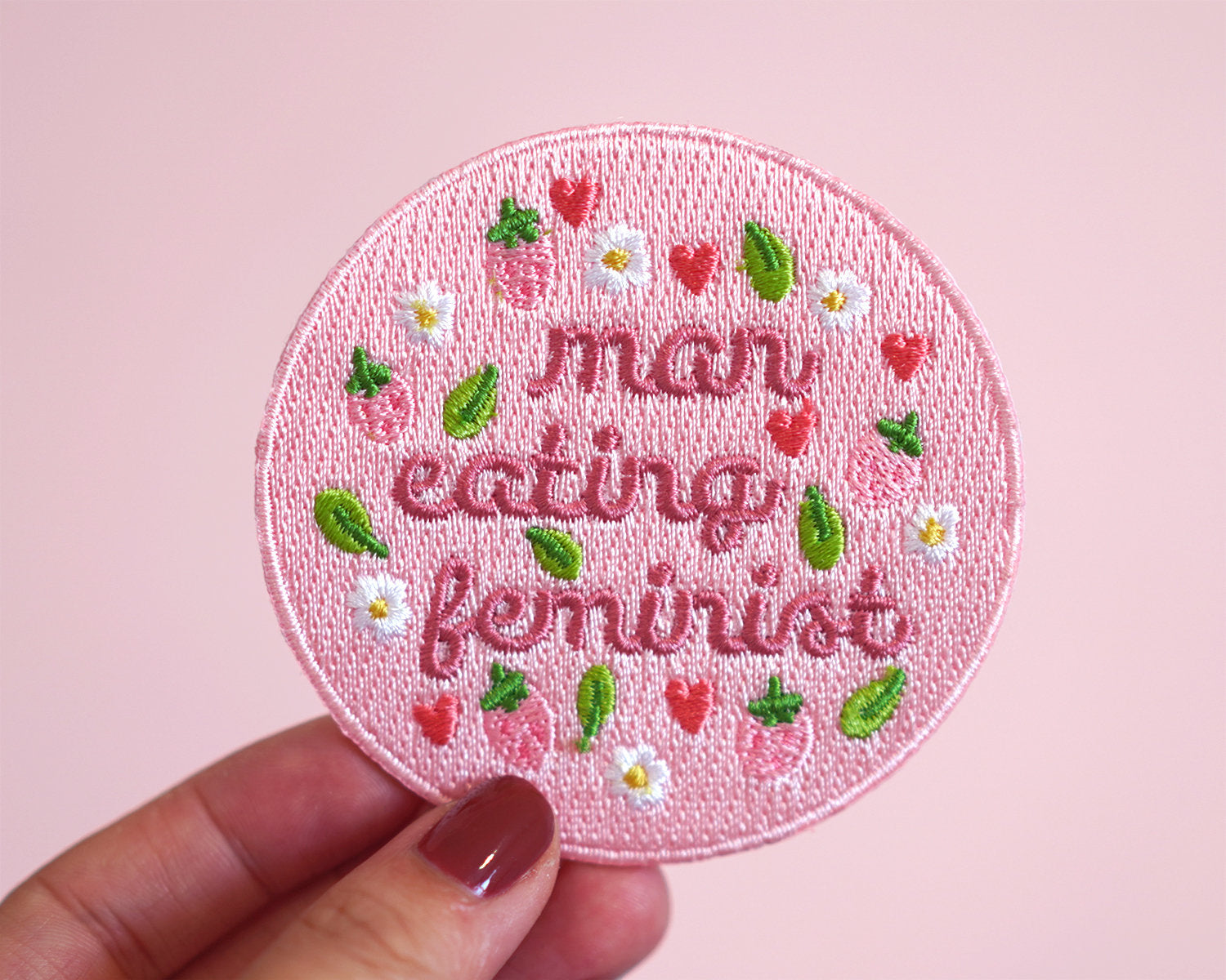 Feminist Patch- Iron on Embroidered Patch &quot;What I Do Is Not Up To You&quot; Cute Floral Accessories Girl Power