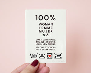 Feminist Vinyl Sticker- Care Instructions 100% Woman Feminist Design Minimalist Planner Sticker Laptop Sticker Waterproof Carsafe