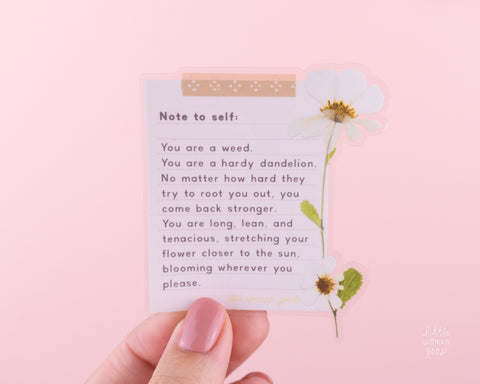 Motivational Flower Vinyl Sticker- Note to Self Feminist Inspiring Quote Words of Affirmation Empowerment Laptop Decal Planner Waterproof